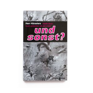 und sonst?