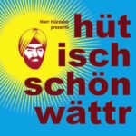 CD - Hüt isch schön Wättr