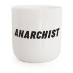PLTY Mug Anarchist